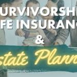 Survivorship Life Insurance: Building a Legacy Together