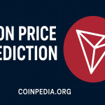 Accurate Tron Price Prediction Based on Market Trends and Blockchain Growth